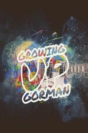Growing Up Gorman streaming