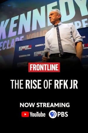 The Rise of RFK Jr. streaming