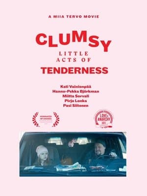 Clumsy Little Acts of tenderness streaming