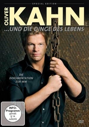 Oliver Kahn und die Dinge des Lebens streaming