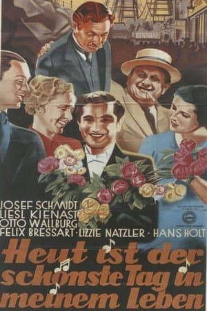 Heut' ist der schönste Tag in meinem Leben streaming