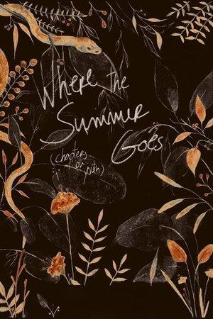 Where the Summer Goes (Chapters on Youth) streaming