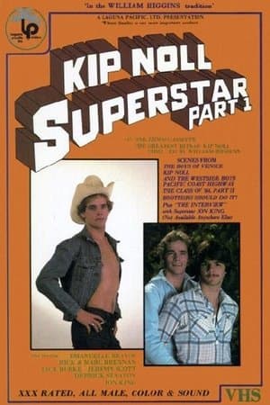 Kip Noll — Superstar: Part 1 streaming