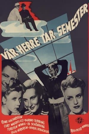 Vår herre tar semester streaming