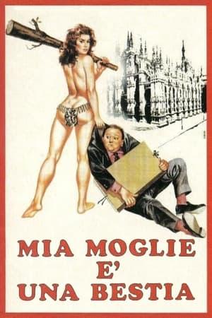 Mia moglie è una bestia streaming