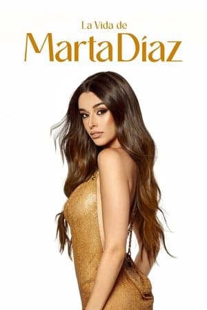 La vida de Marta Díaz streaming
