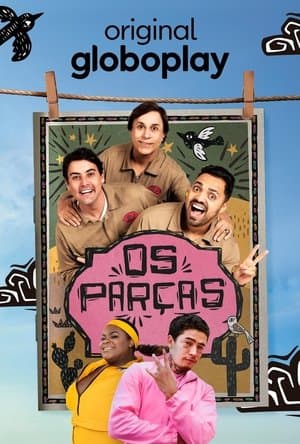 Os Parças - A Série streaming