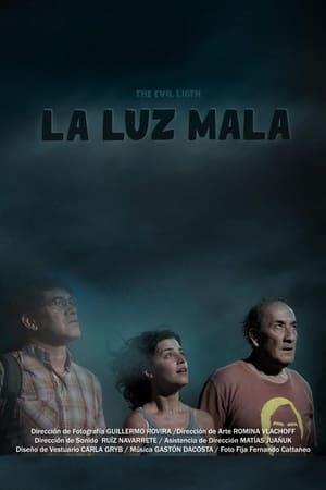 La luz mala streaming