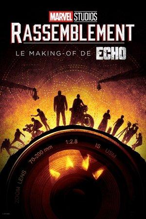 Rassemblement: Le making-of de Echo streaming