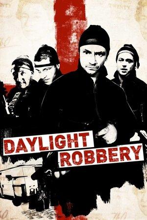 Daylight Robbery streaming