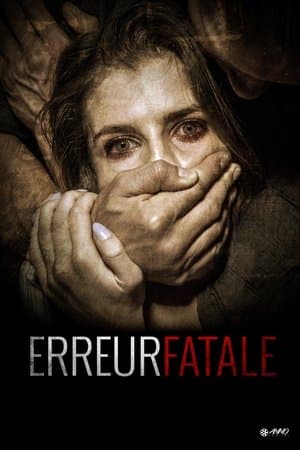 Erreur Fatale streaming