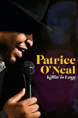 Patrice O'Neal: Killing Is Easy streaming