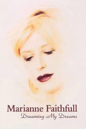 Marianne Faithfull: Dreaming My Dreams streaming