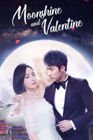 Moonshine and Valentine streaming