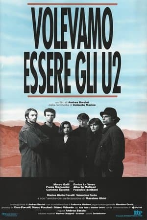 Volevamo essere gli U2 streaming
