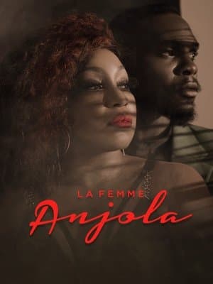 La Femme Anjola streaming
