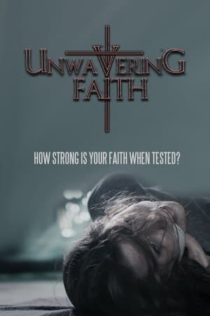 Unwavering Faith streaming