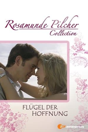 Rosamunde Pilcher: Flügel der Hoffnung streaming