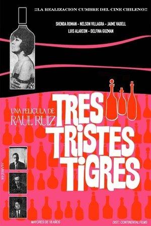 Trois tristes tigres streaming