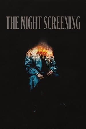 The Night Screening streaming