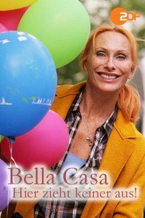 Bella Casa: Hier zieht keiner aus! streaming