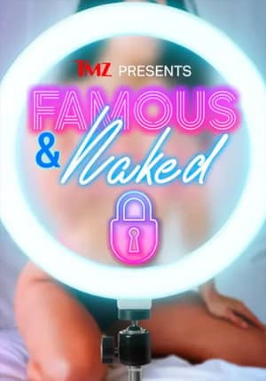 TMZ Presents | Famous & Naked streaming