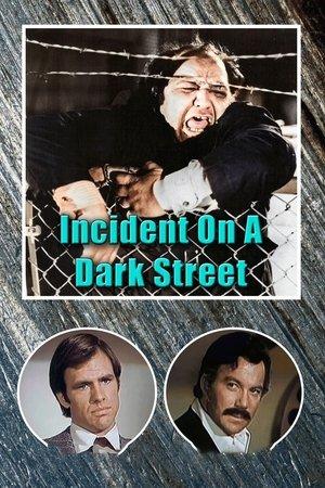 Incident on a Dark Street streaming