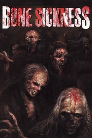 Bone Sickness streaming