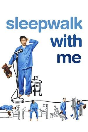 Sleepwalk with Me streaming