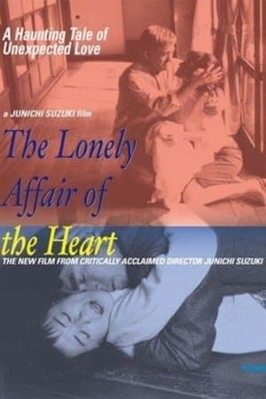The Lonely Affair of the Heart streaming