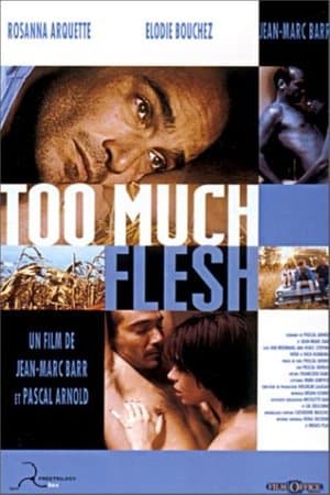 Too Much Flesh streaming