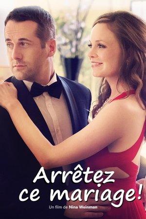 Arrêtez ce mariage ! streaming