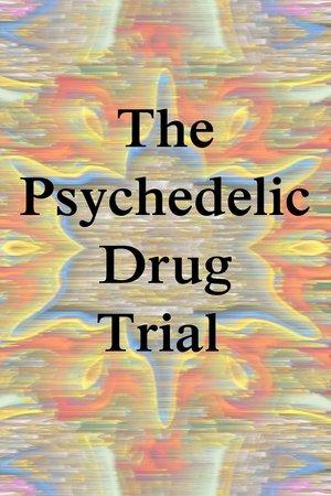 The Psychedelic Drug Trial streaming