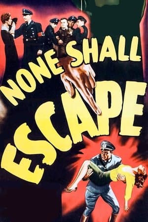 None Shall Escape streaming