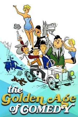The Golden Age of Comedy streaming