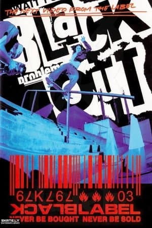 Black Label - Blackout streaming