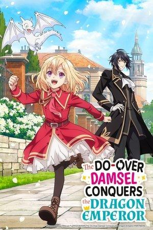 The Do-Over Damsel Conquers the Dragon Emperor streaming