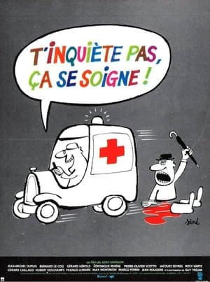 T'inquiète pas, ça se soigne streaming