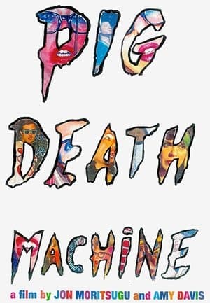 Pig Death Machine streaming