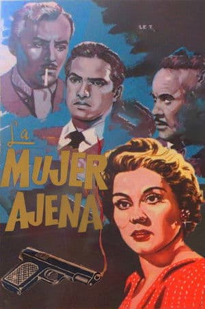 La mujer ajena streaming