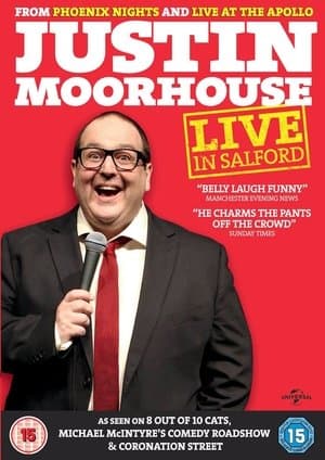 Justin Moorhouse - Live in Salford streaming