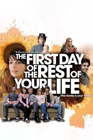 The First Day of the Rest of Your Life streaming
