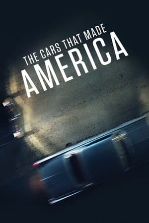 The Cars That Made America streaming