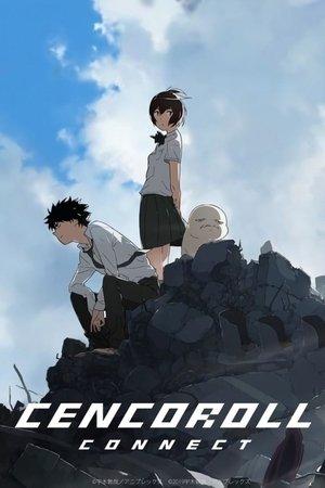 Cencoroll Connect streaming