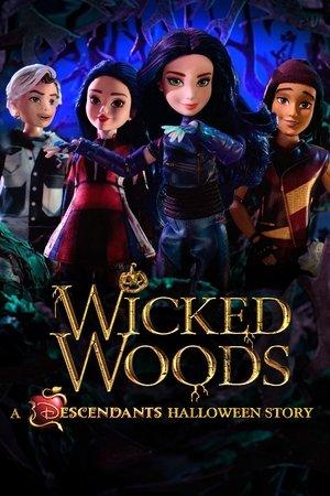 Wicked Woods: A Descendants Halloween Story streaming
