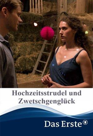 Hochzeitsstrudel und Zwetschgenglück streaming