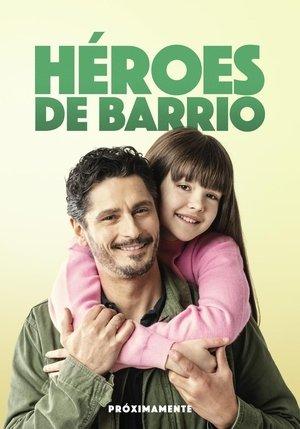 Héroes de barrio streaming