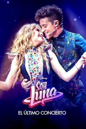 Soy Luna: The Last Concert streaming