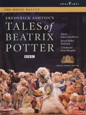 Tales of Beatrix Potter (The Royal Ballet) streaming