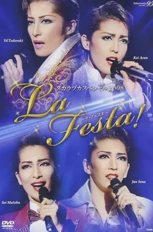 Takarazuka Special 2008 ~La Festa!~ streaming
